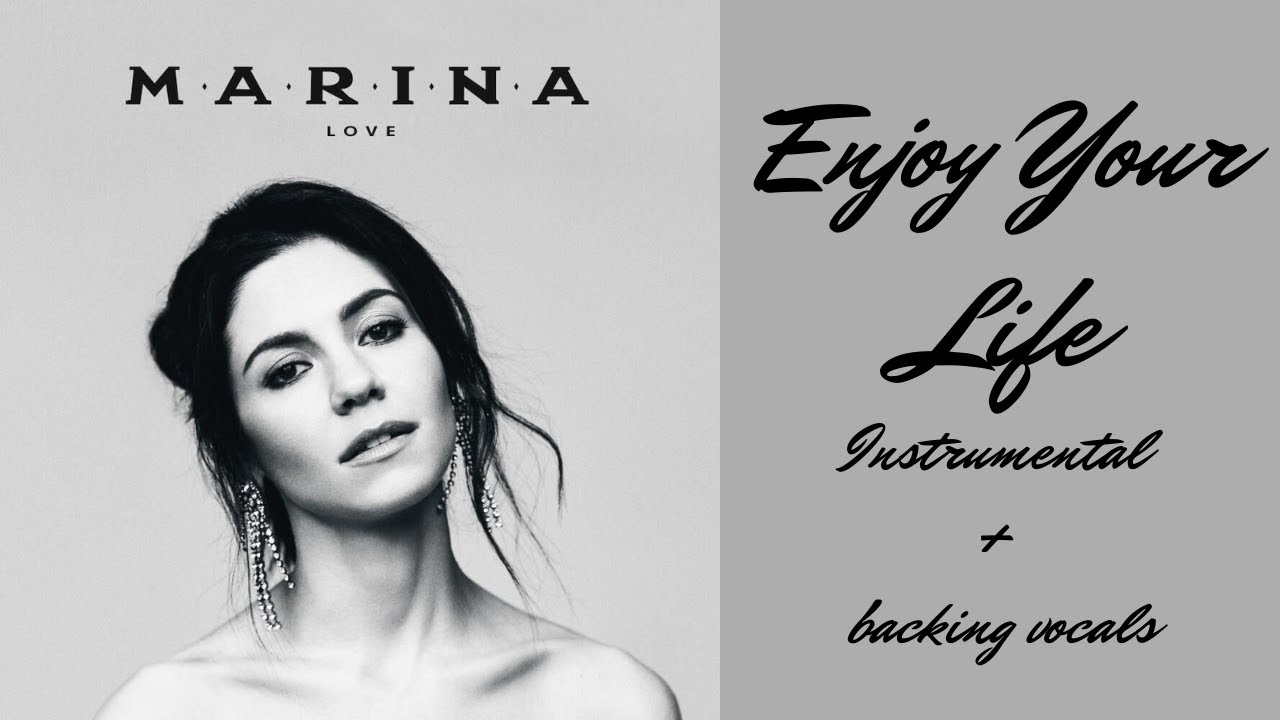 marina - enjoy your life // instrumental + backing vocals