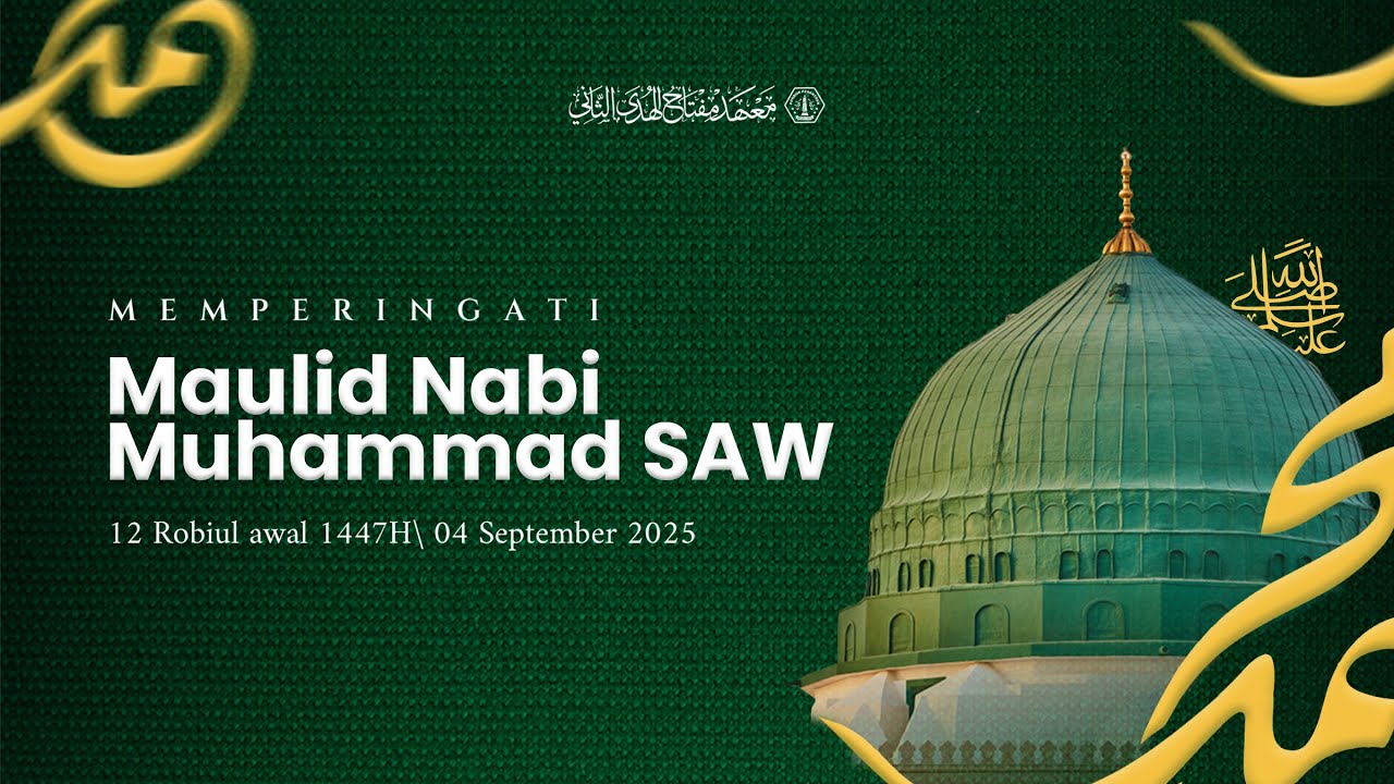 🌙✨ LIVE STREAMING – Peringatan Maulid Nabi Muhammad SAW 1447 H