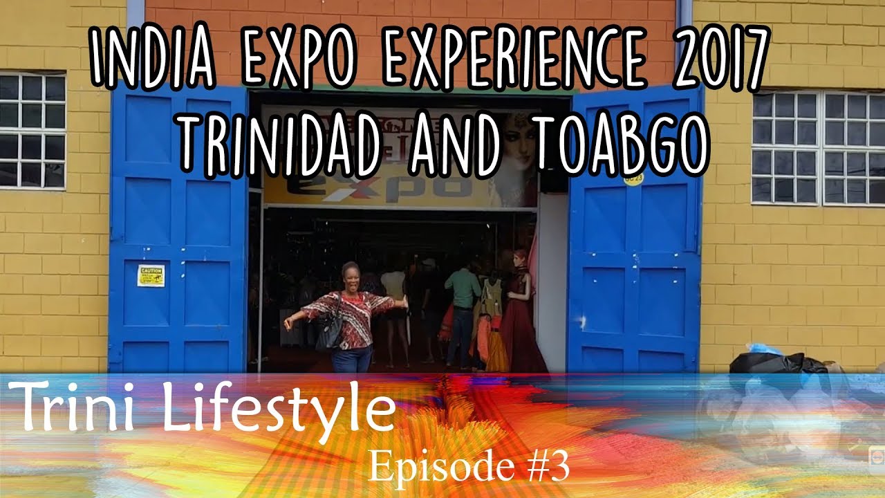 India Expo Experience 2017 Trinidad and Tobago