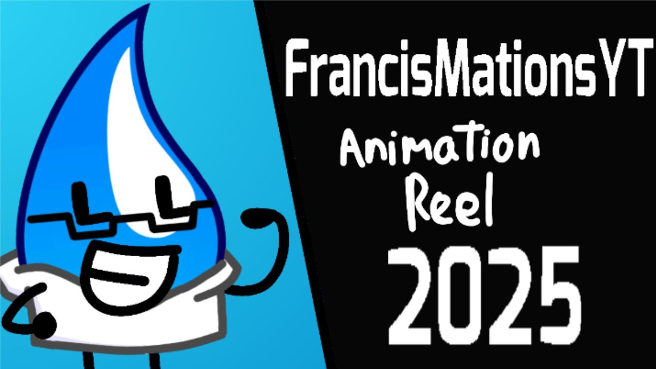 FrancisMationsYT - Animation Reel (2025)