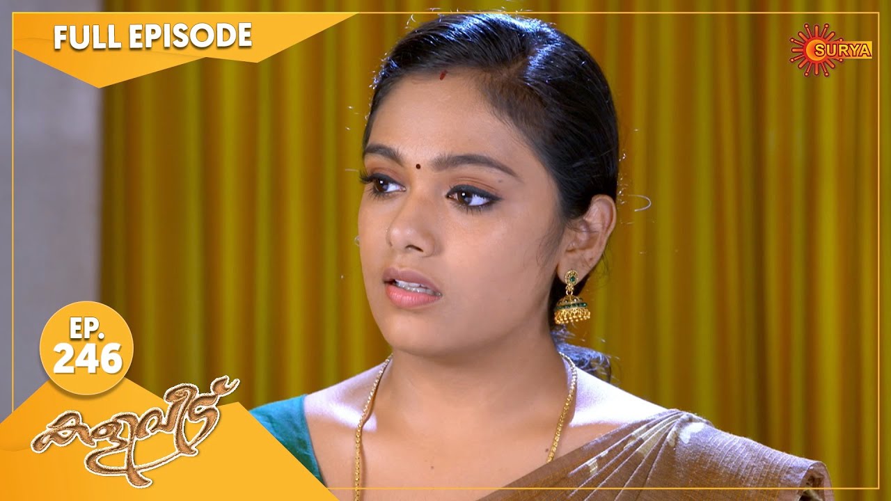 Kaliveedu - Ep 246 | 07 August 2022 | Surya TV Serial | Malayalam Serial