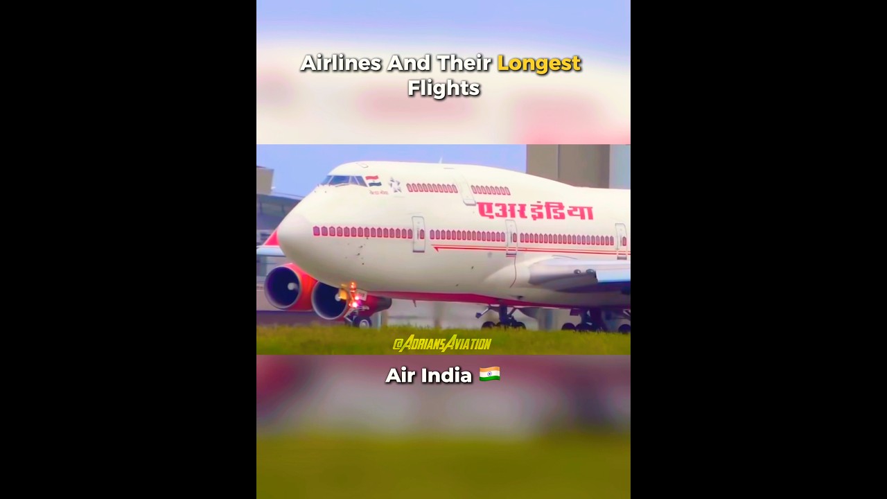 Air India&rsquo;s Longest Flights ✈️🇮🇳 &mdash; You Won&rsquo;t Believe #1!  #viralvideo #aviation