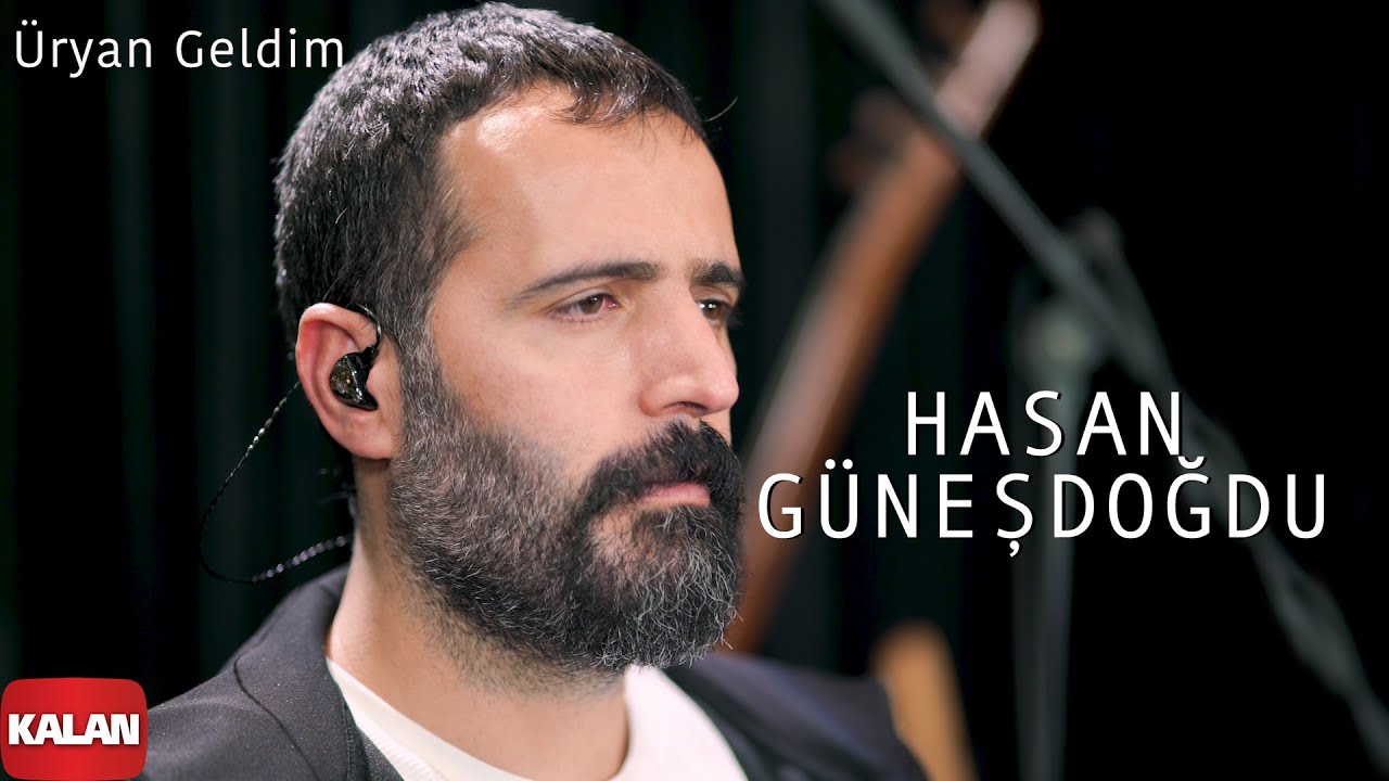 Hasan Güneşdoğdu - Üryan Geldim [ Single © 2021 Kalan Müzik ]