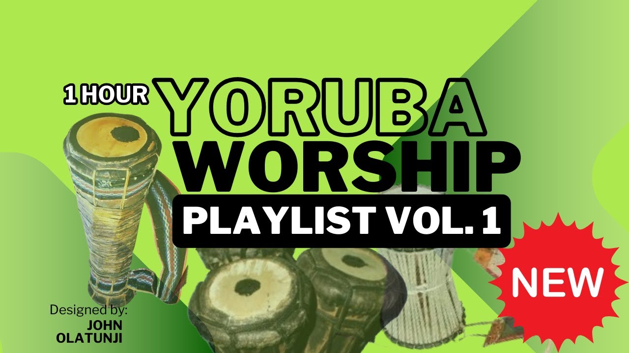 YORUBA WORSHIP SELECTION VOL.1