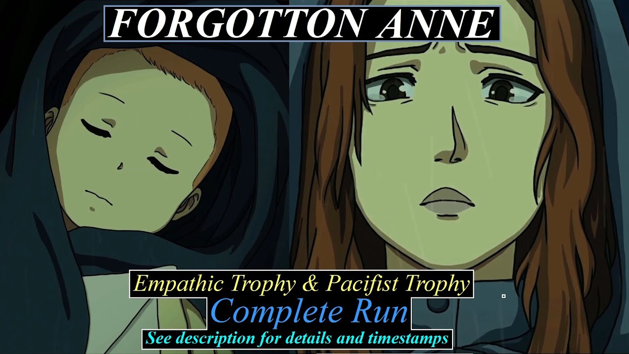 Forgotton Anne - Pacifist trophy and Emphatic trophy Run - Complete run walkthrough guide