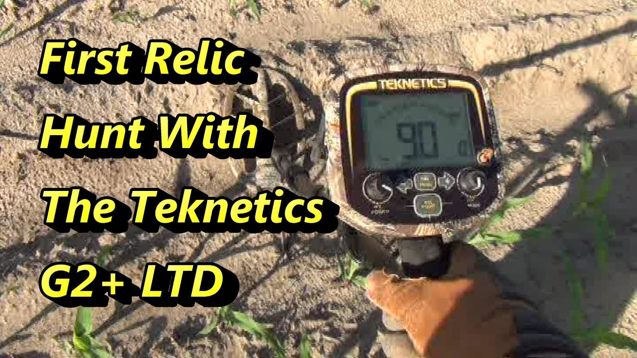 Teknetics G2+ LTD Metal Detector - First Relic Hunt