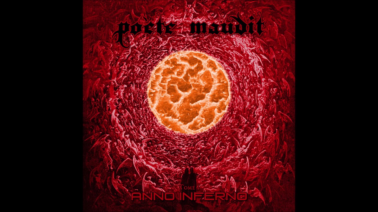 Po&egrave;te Maudit - Tome I: Anno Inferno ( Full Album )