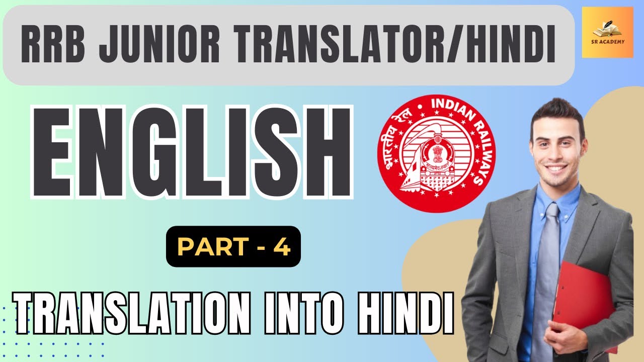 RRB Junior Hindi Translator (JHT) Exam Preparation [English] Part - 4: Translation into Hindi