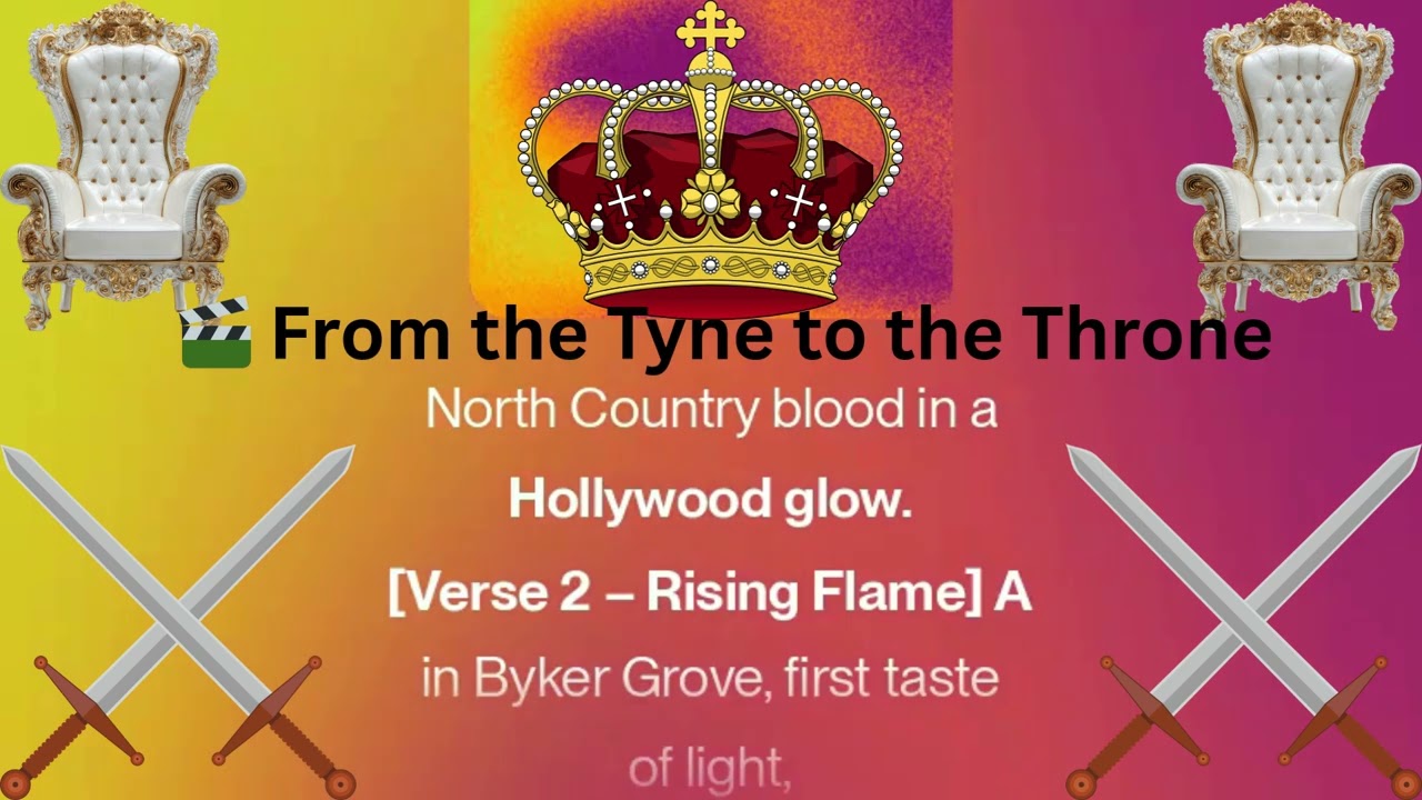 🎬 From the Tyne to the Throne