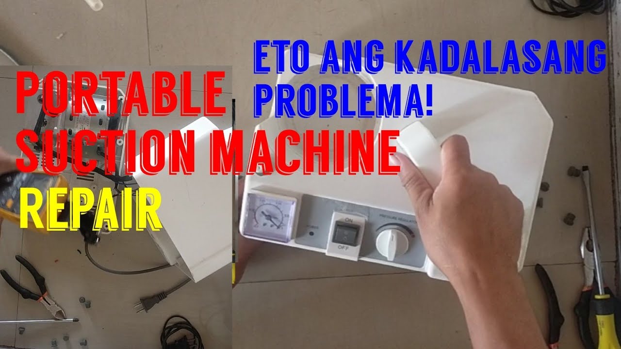 Portable Suction machine Repair