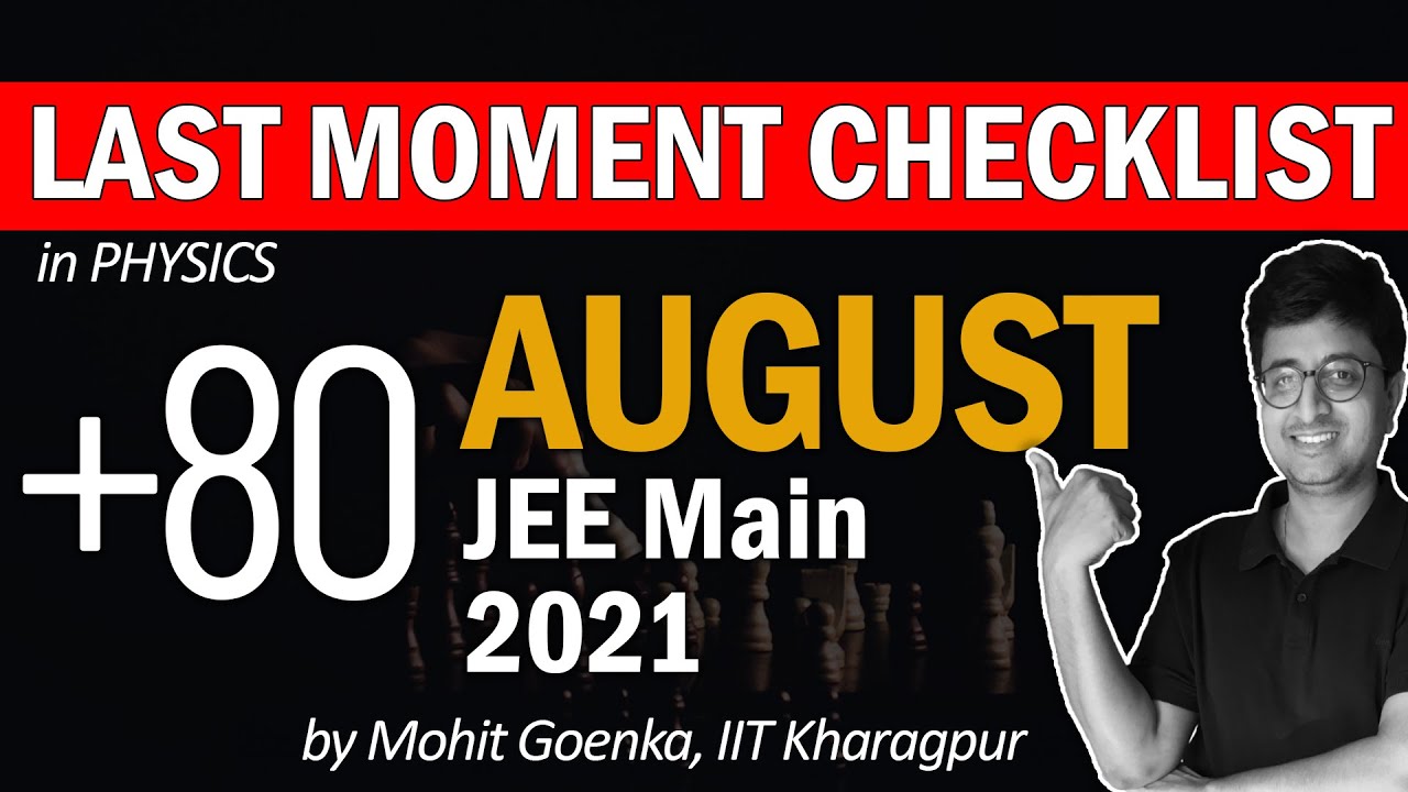 🚀 Final Checklist for +80 in PHYSICS | August attempt | JEE Main 2021 #Revision_LastMoment