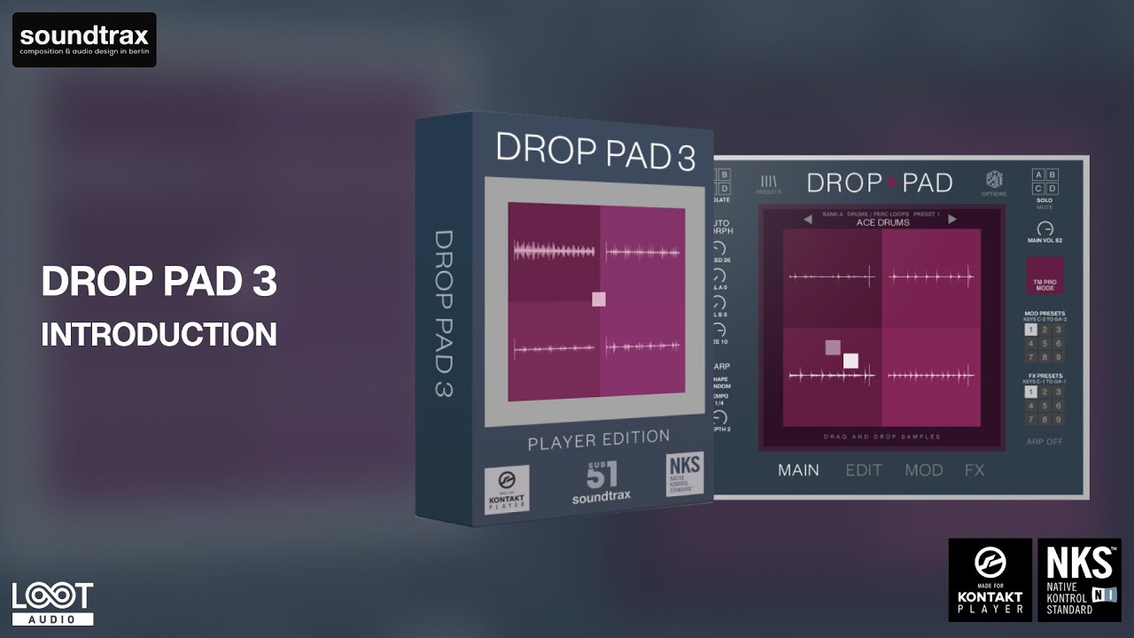 Drop Pad 3 | Soundtrax | Introduction | Kontakt Player Library