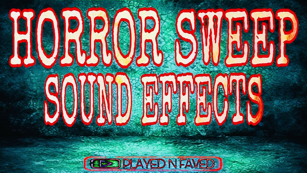 Various Horror Sweep Sound Effects