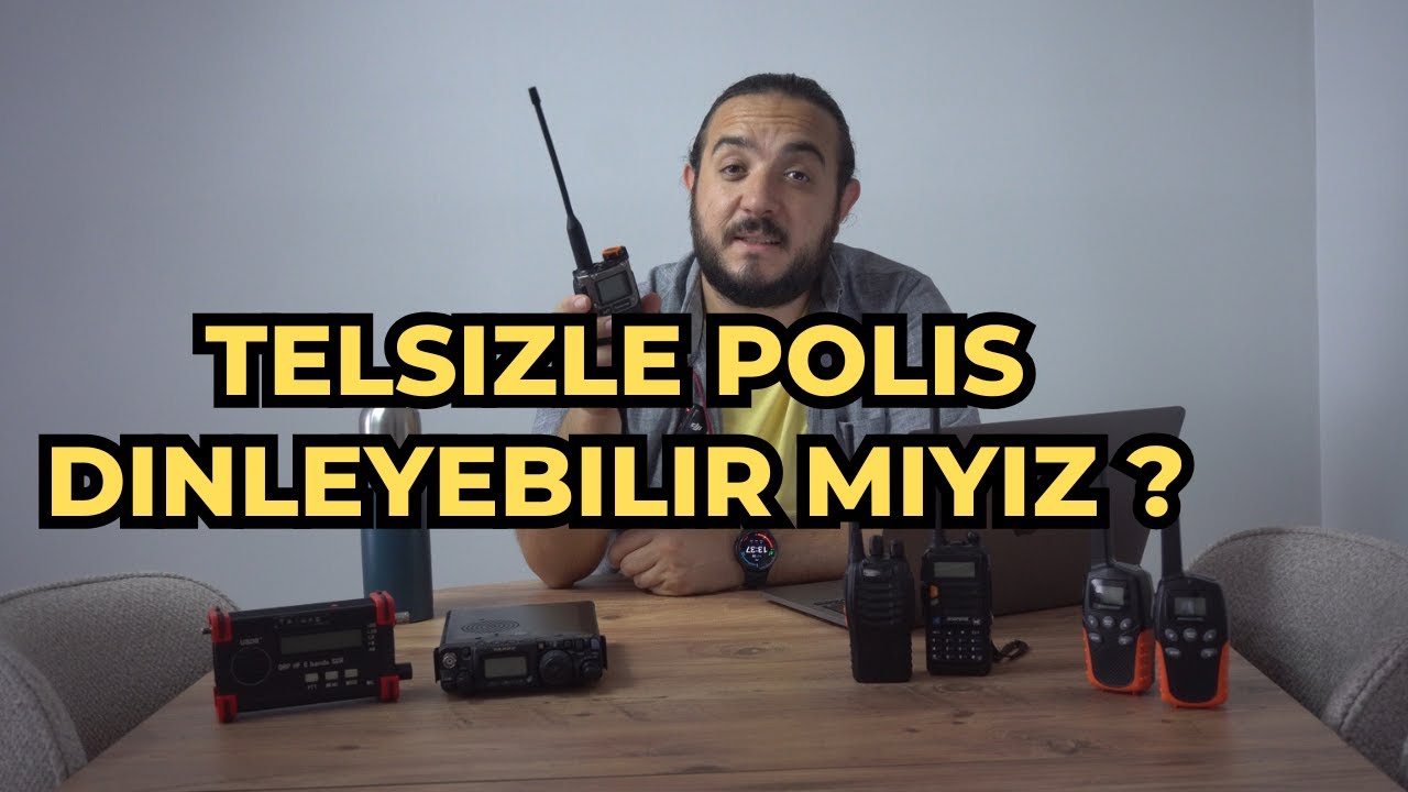 Telsizi aldık... polis frekansını yazıp dinleyebilir miyiz ?