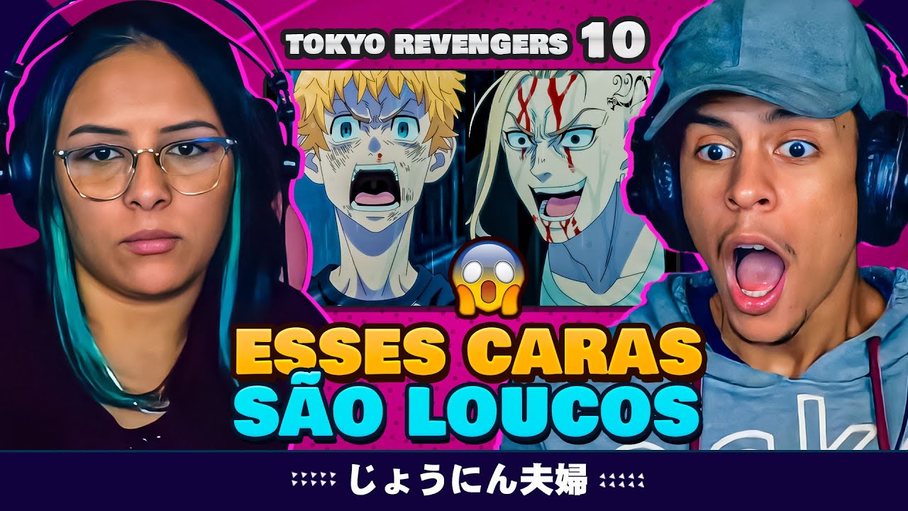 (QUE DOIDERA 🤯) | TOKYO REVENGERS 1x10 (EP 10) (DUBLADO) 🇧🇷 | [React em Casal] 🔥