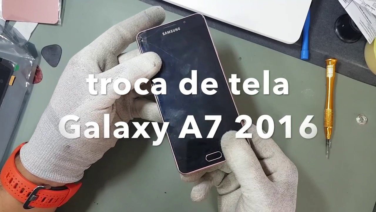 Samsung Galaxy A7 2016 Troca de Display (tela) e tampa traseira