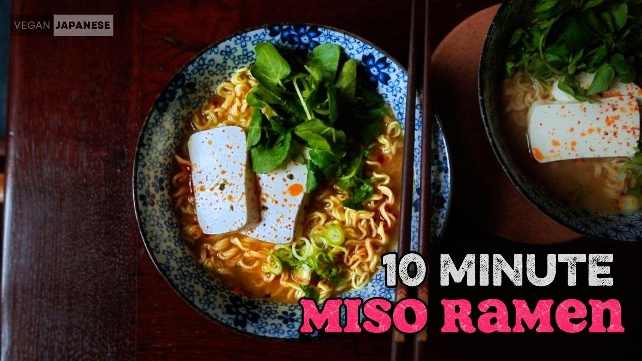 10 Minute Vegan Miso Ramen That Actually Tastes Amazing