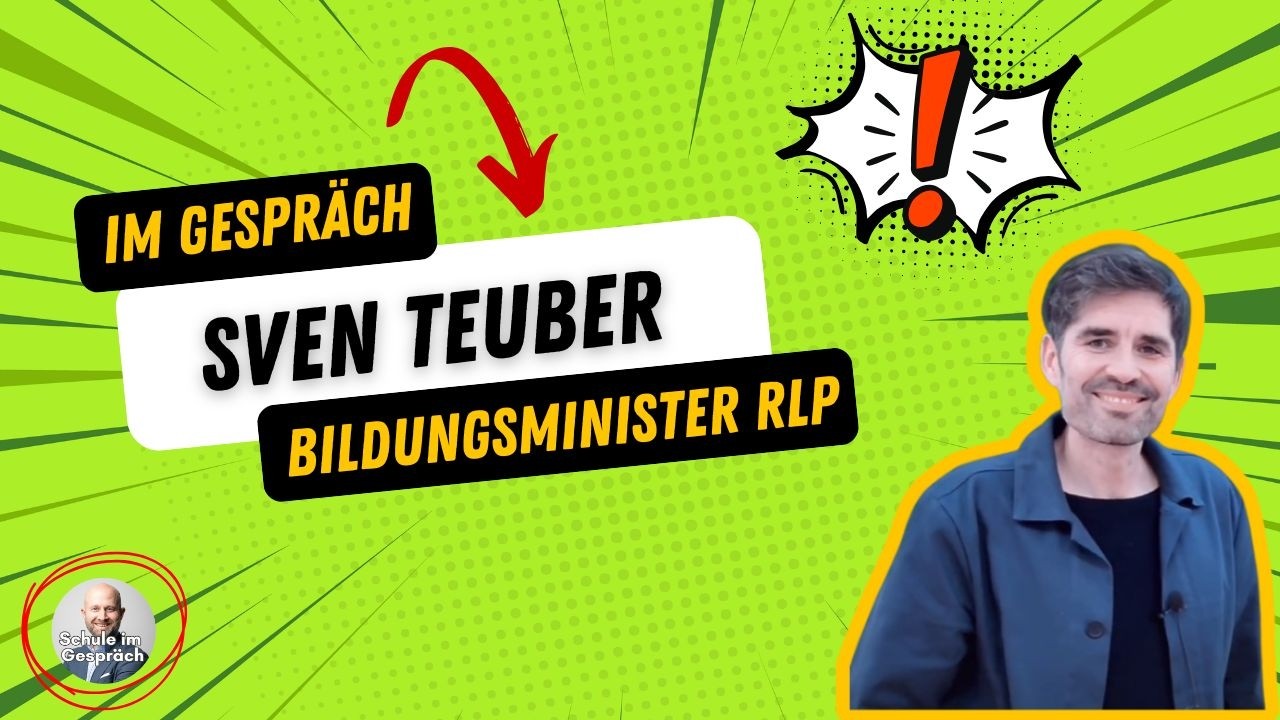 Bildungsminister Sven Teuber | Schule im Gespräch #350