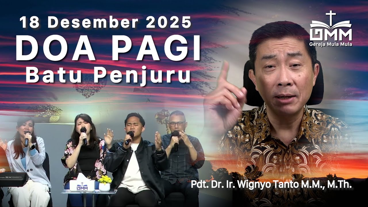 DOA PAGI | Batu Penjuru - 18 Desember 2025 | Ps. Wignyo Tanto