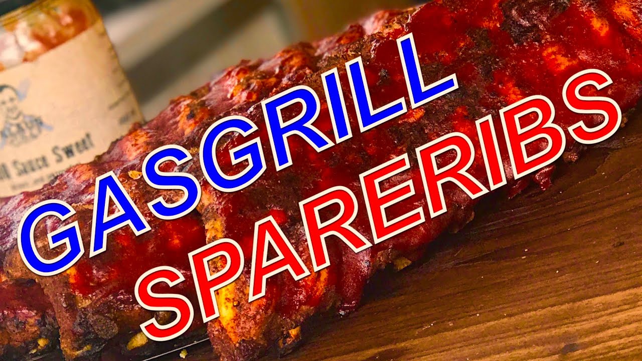 SPARERIBS vom GASGRILL butterzart grillen ANLEITUNG  ---  Klaus grillt