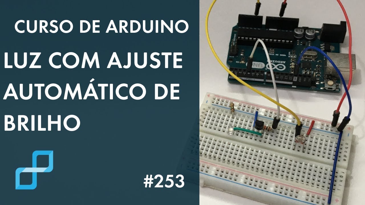 LUZ COM BRILHO AUTOMÁTICO | Curso de Arduino #253