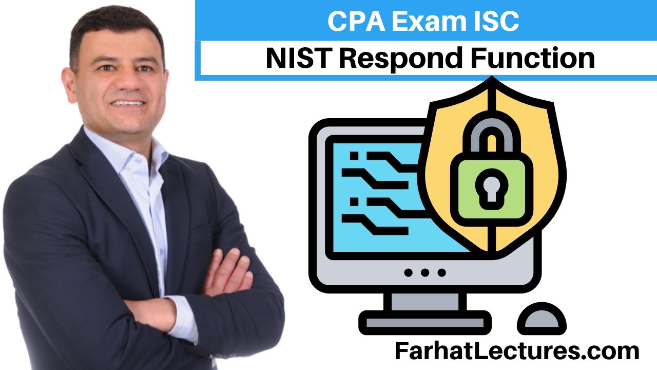 NIST Respond Function Explained | CPA Exam Cybersecurity Framework Simplified