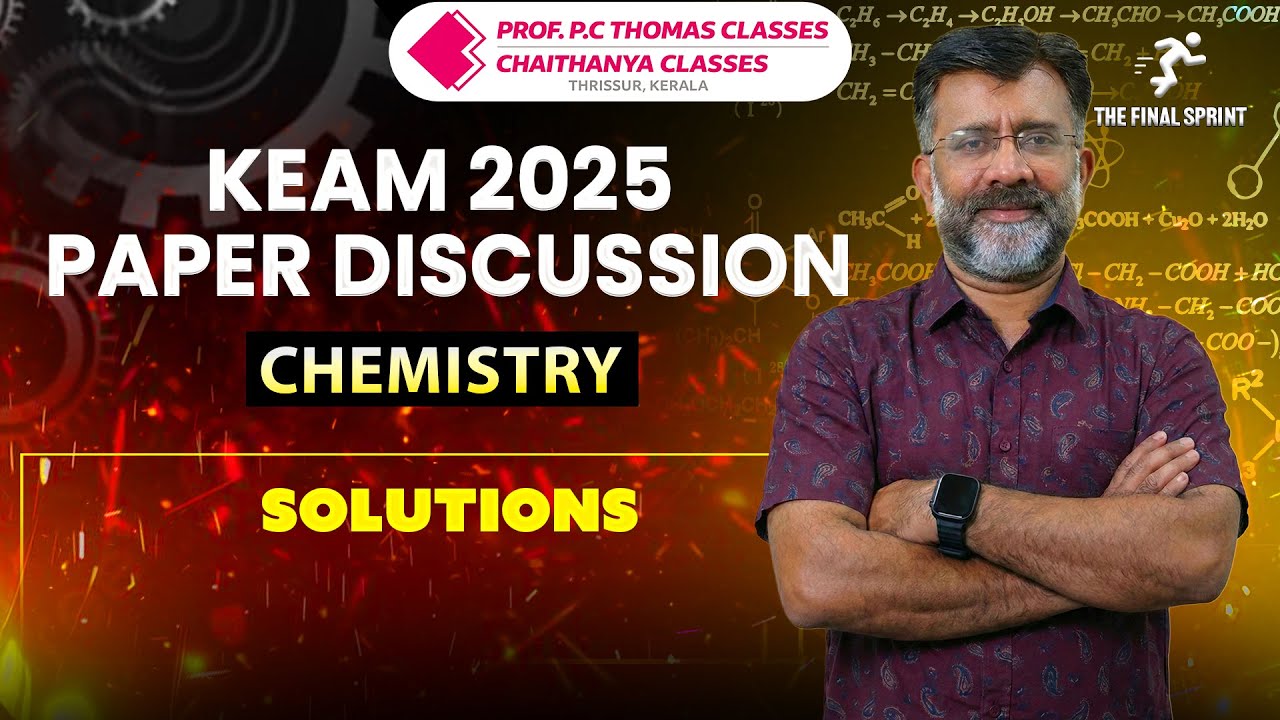KEAM 2025 SOLVED PAPER FOR KEAM 2026 | CHEMISTRY | SOLUTIONS