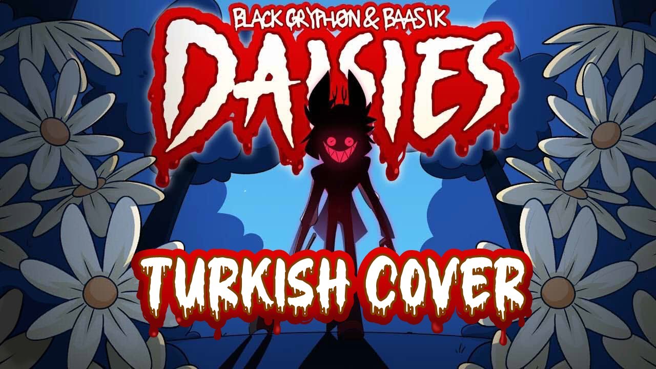 DAISIES (A Hazbin Hotel Song) - Turkish Cover