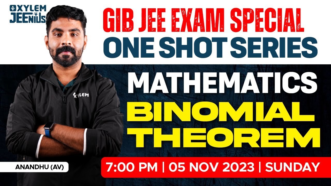 GIB JEE Exam : Special One Shot Series | Binomial Theorem | Xylem JEEnius