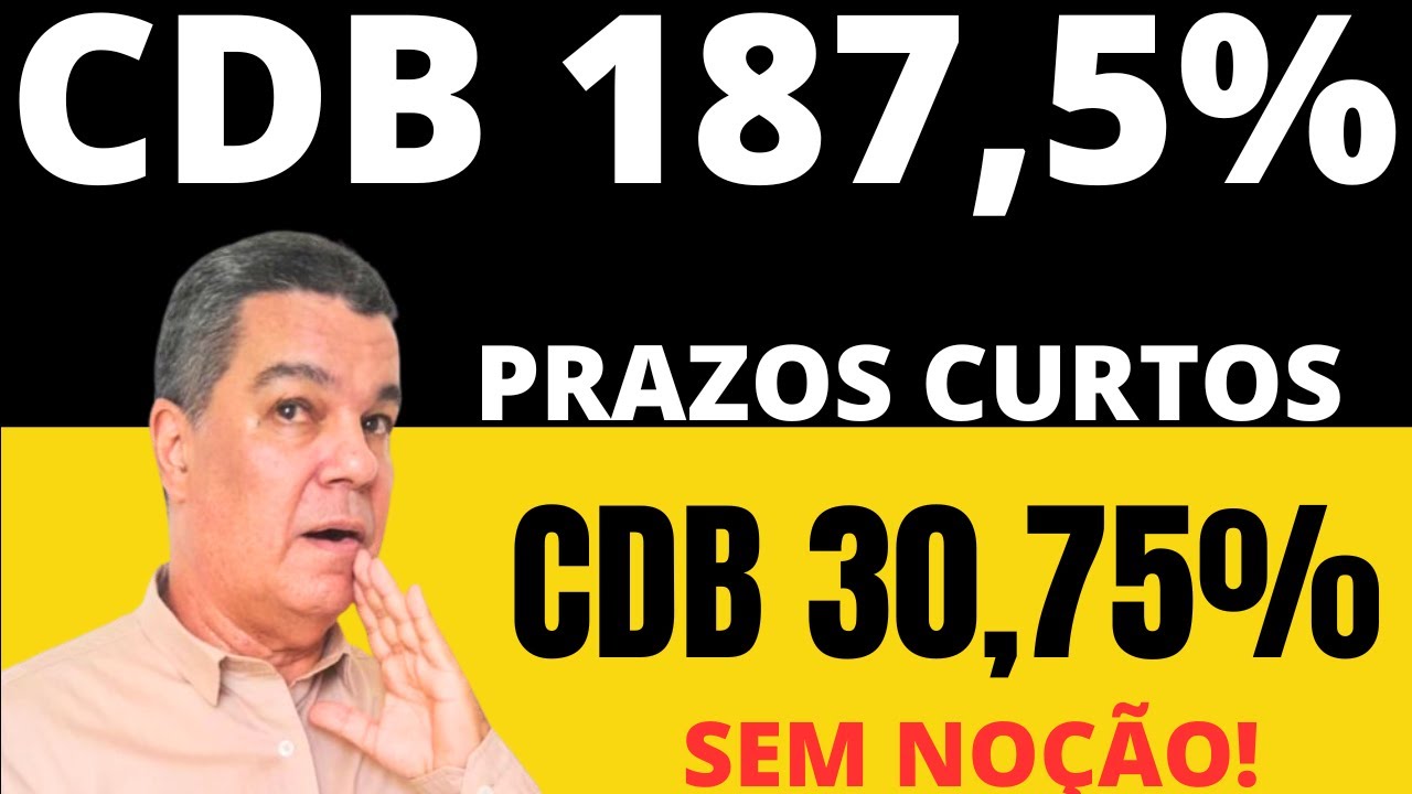 CDB P&Oacute;S FIXADO 187,5% DO CDI E CDB PR&Eacute; FIXADO 30,75% AO ANO COM GARANTIA DO FGC 💶