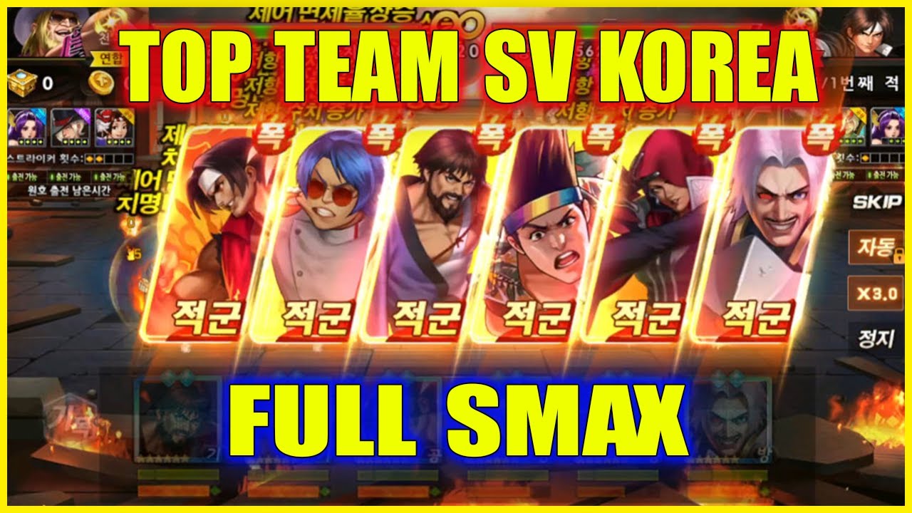 ღ KOF98UMOL ✪ TOP TEAM sv KOREA... FULL SMAX WAR 💥