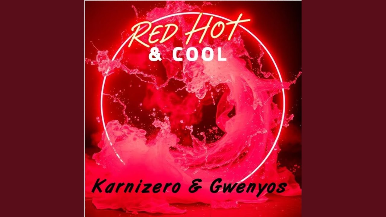 Red Hot & Cool