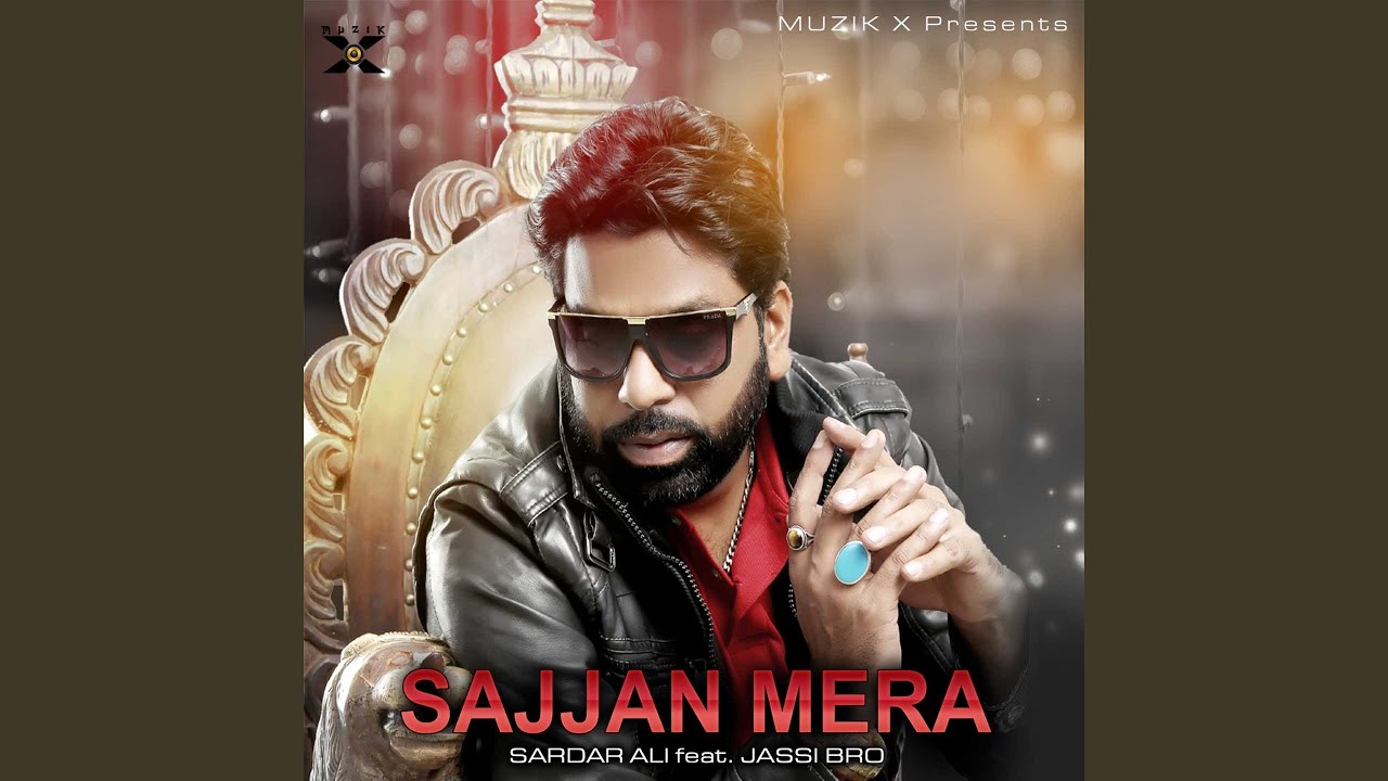 Sajjan Mera (feat. Jassi Bro.)