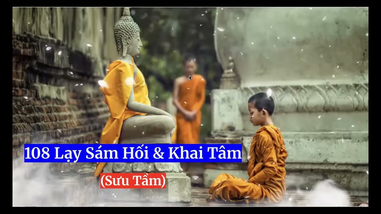 108 Lạy Sám Hối & Khai Tâm
