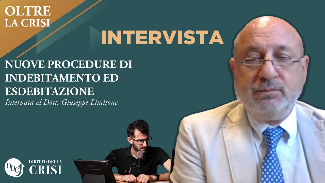 OLTRE LA CRISI -  Puntata 12: Nuove procedure di indebitamento ed esdebitazione