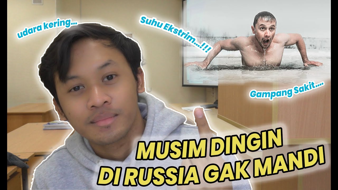 ORANG RUSSIA JARANG MANDI, KOK BISA ????