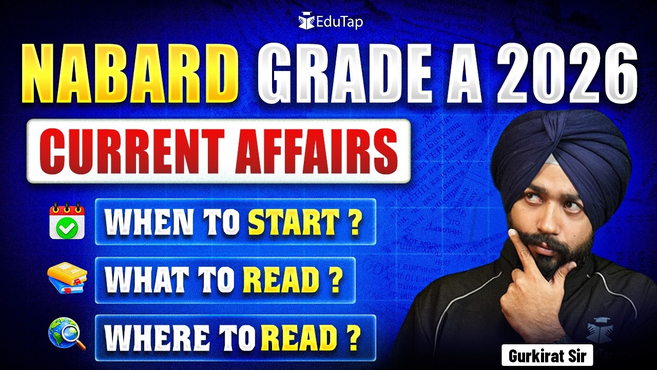 NABARD Grade A 2026 Current Affairs Strategy for Phase 1 & Phase 2
