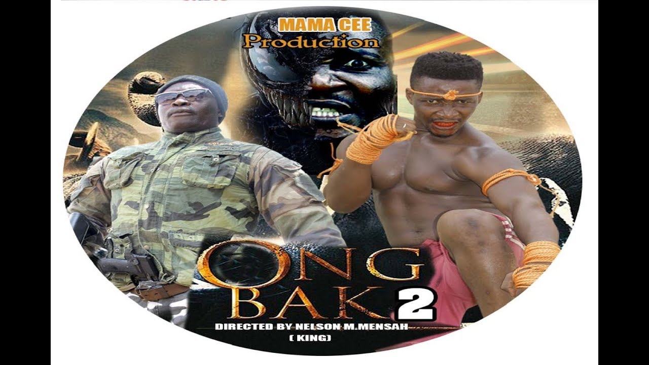 ONG BAK PART 2  LATEST 2019 GHANAIAN AKAN TWI MOVIE