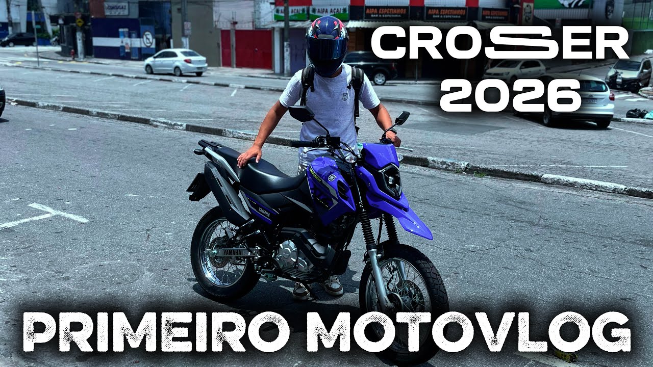 Primeiro Motovlog com a Crosser 2026 🤩❤️🚀