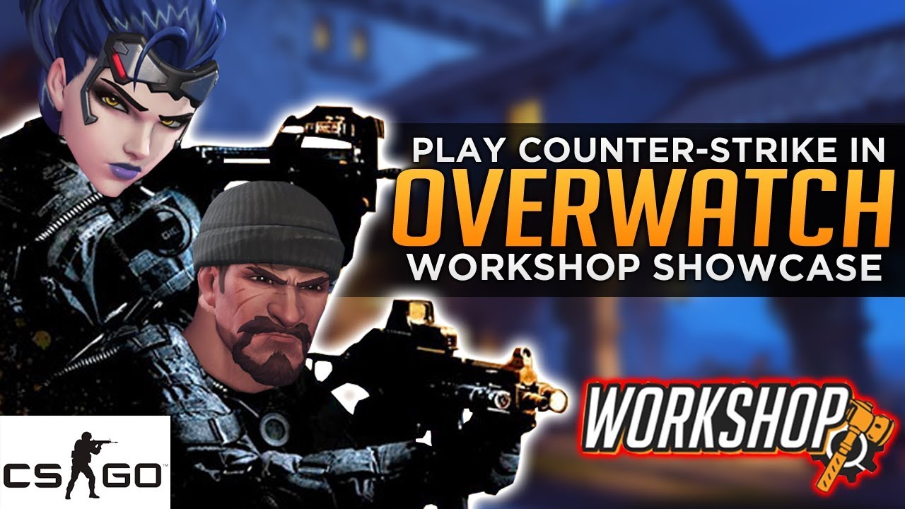Play CS:GO in Overwatch! & NEW Advanced Aim Training Range!