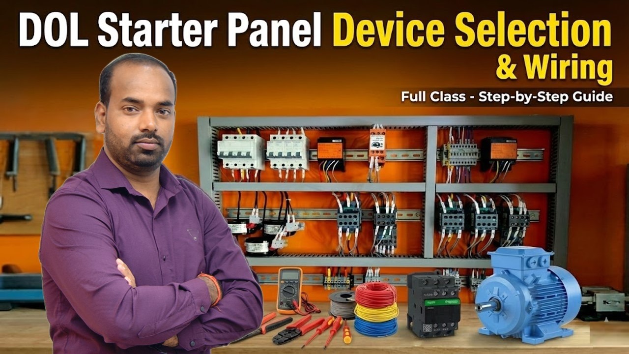 आज DOL Starter Panel Wiring और Electrical Device Selection करना सीख जाओगे! @ElectricalTechnician