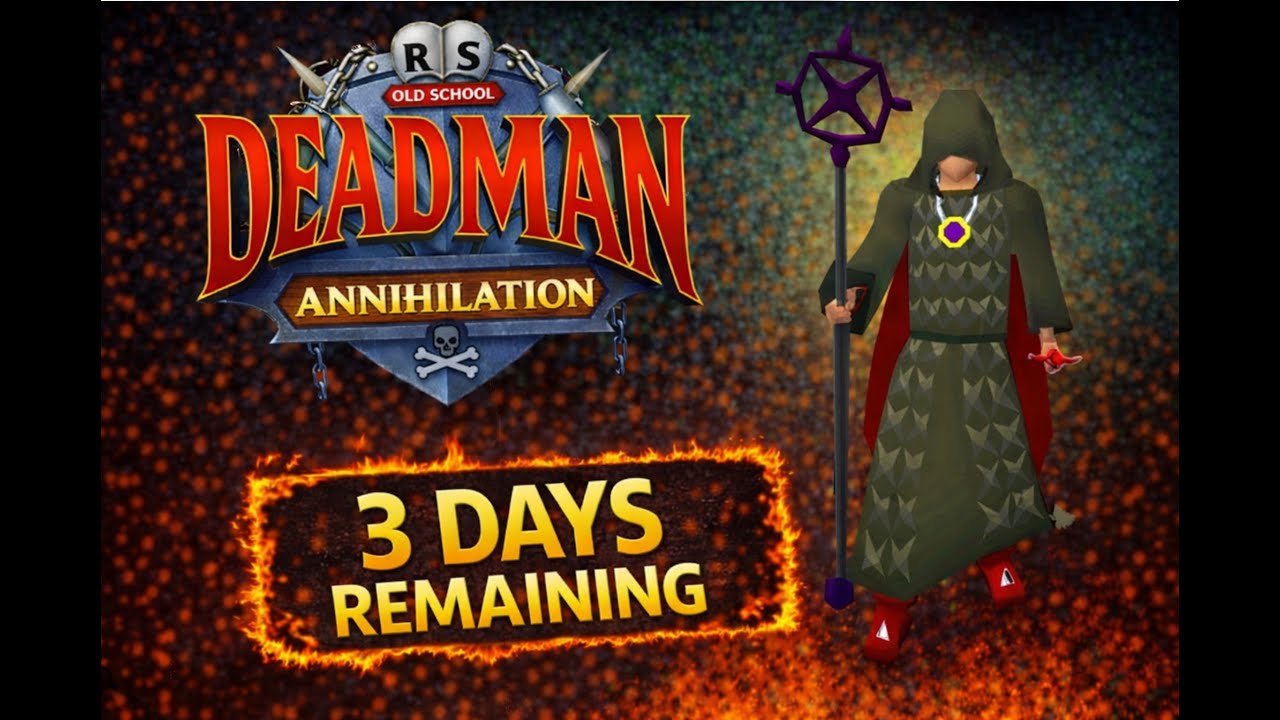 Old School RuneScape / DEADMAN ANNIHILATION / 3 DAYS REMAINING / LIVE