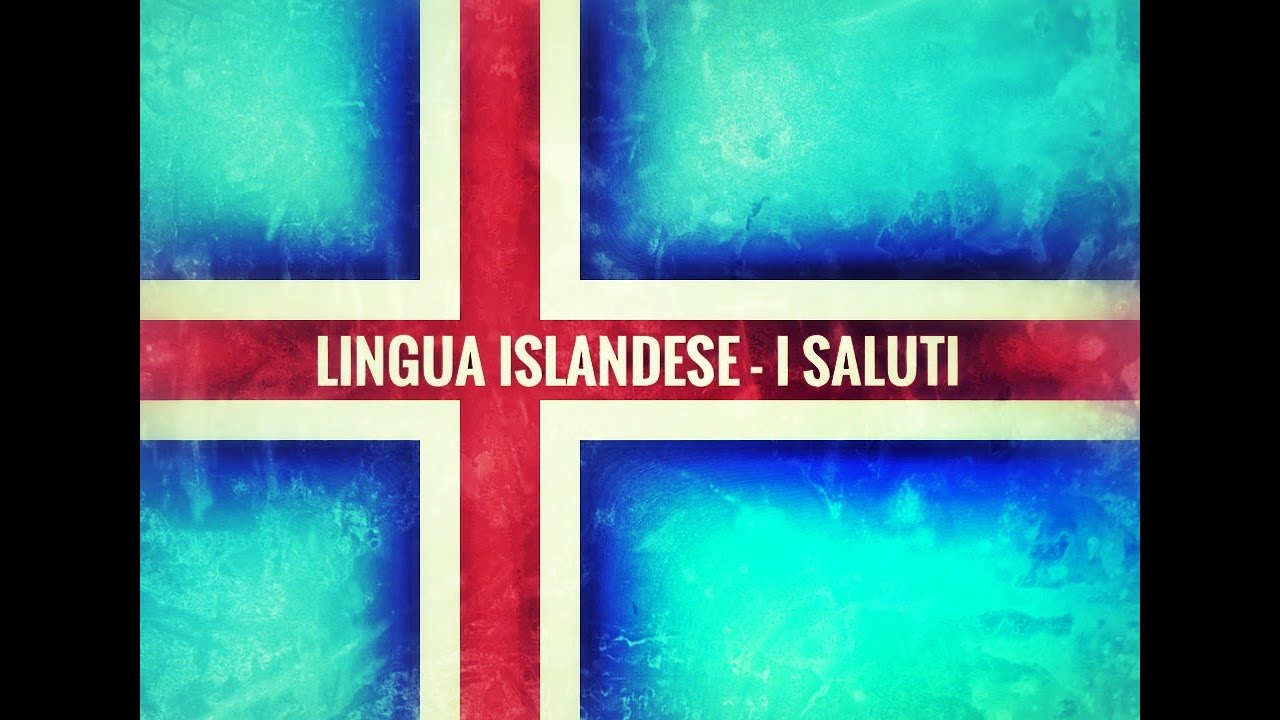 Islandese in pillole 04 - Salutare in Islandese (Lezioni di Lingua Islandese) #islanda #islandese