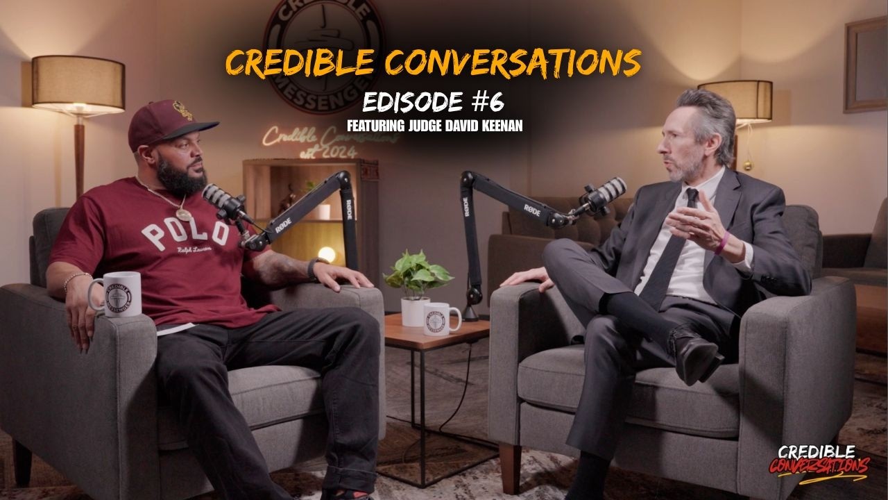 Credible Conversations Feat. Judge Keenan
