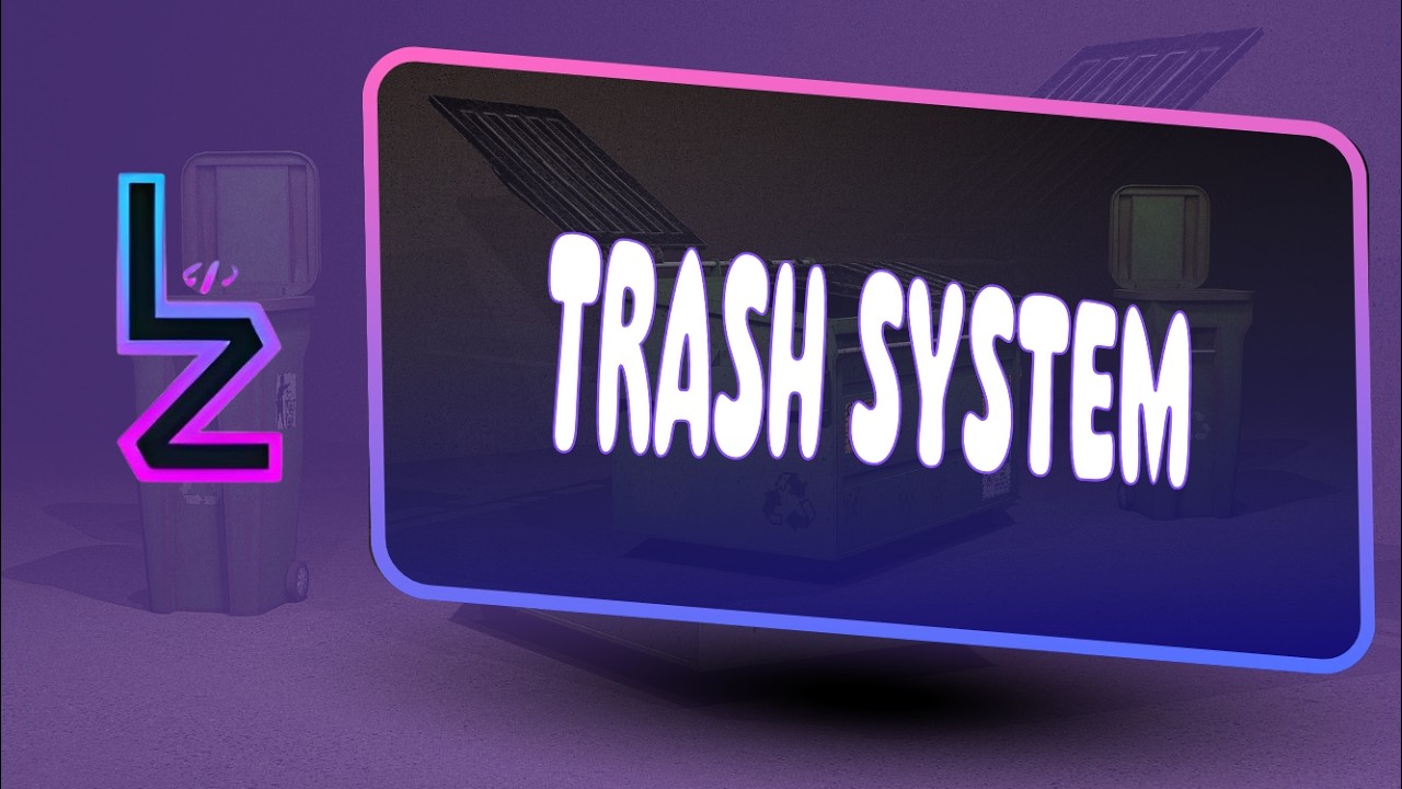 [Lz-Scripts] Fivem : Trash System Script (Free)