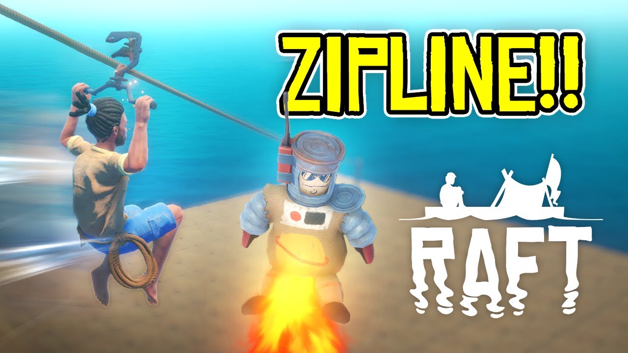 ZIPLINE! 🥳 [RAFT] #44