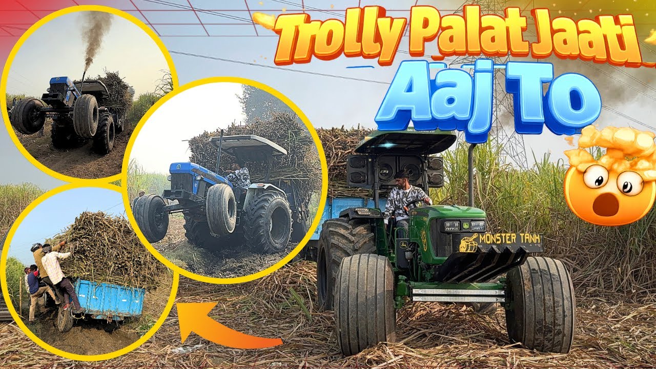 Dynamite 🧨 ने तो आज System hang कर दिया गन्ने की trolley को निकालने में 😱Tractor ka हुक तक तोड़ दिया