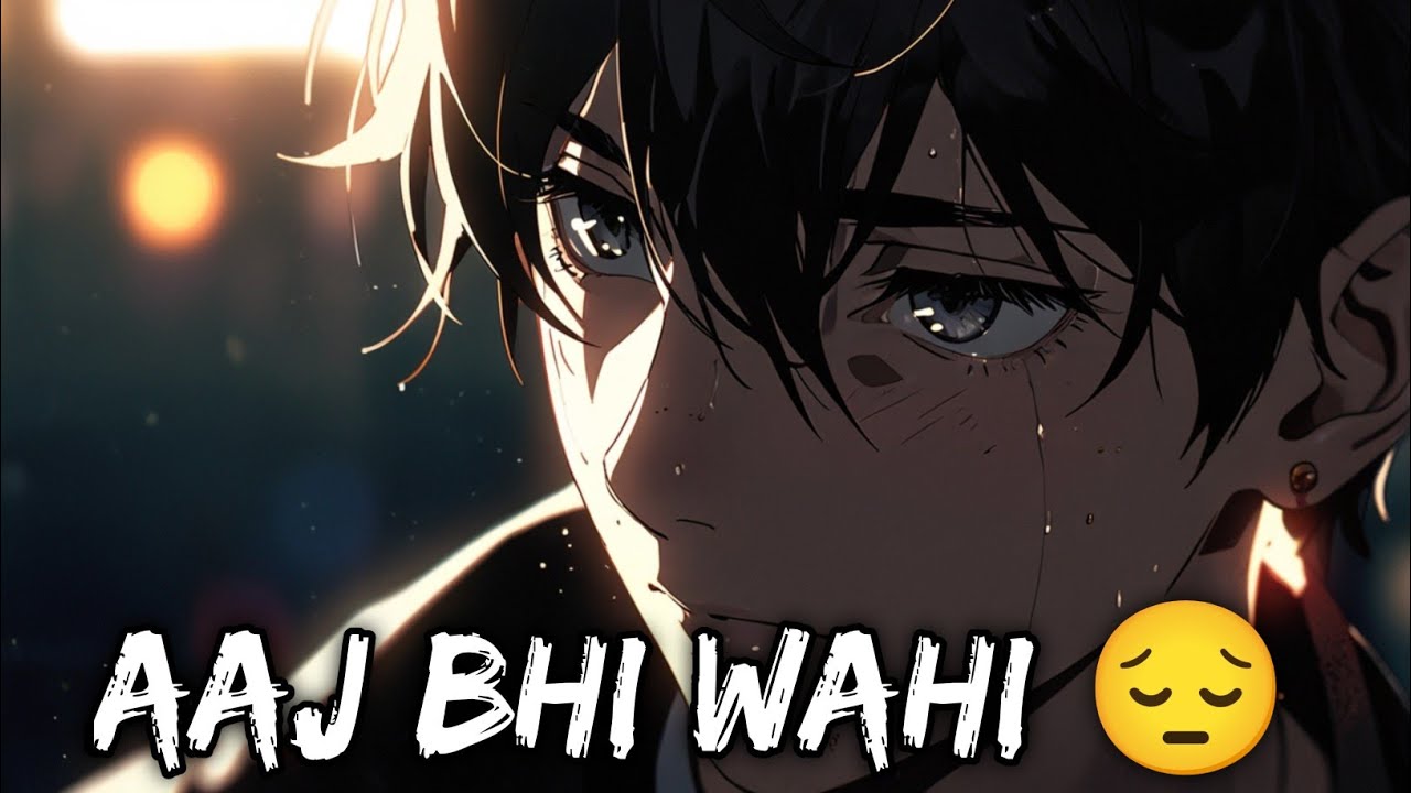 Aaj Bhi Wahi 😔 | Sad Emotional Hindi Song | Heart Touching | Mayur Mashup 