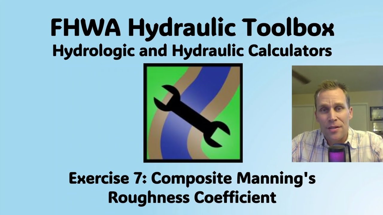 FHWA Hydraulic Toolbox Exercise 7 - Composite Manning's n Roughness Coefficient