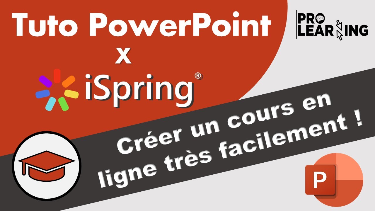 Tuto PowerPoint #18 x iSpring | Comment créer sa formation en ligne ?